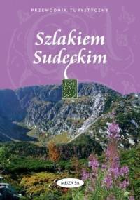 Szlakiem sudeckim - Robert Szewczyk