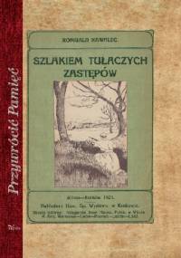 Szlakiem tułaczych zastępów - Romuald Kawalec