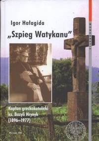 Szpieg Watykanu - Igor Hałagida