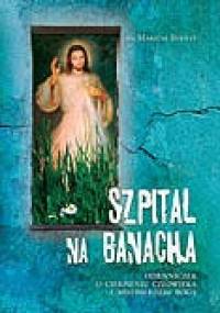 Szpital na Banacha - Mariusz Bernyś