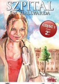 Szpital św. Hallvarda. Część 1 - Rywalki - Trine Kjus