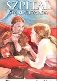 Szpital św. Hallvarda. Część 10 - Bez śladu - Trine Kjus
