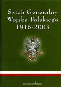 Sztab Generalny Wojska Polskiego 1918-2003