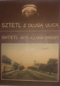 Sztetl z długą ulicą - Maciej Ambrosiewicz
