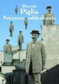 Sztuczne oddychanie - Ricardo Piglia
