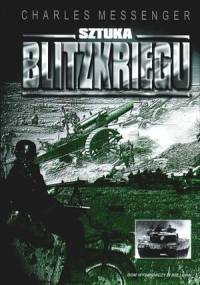 Sztuka Blitzkriegu - Charles Messenger
