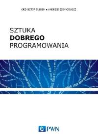 Sztuka dobrego programowania - Krzysztof Jassem, Andrzej Ziemkiewicz