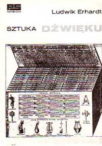 Sztuka dźwięku - Ludwik Erhardt