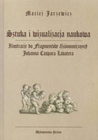 Sztuka i wizualizacja naukowa - Maciej Jarzewicz