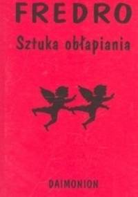Sztuka obłapiania - Aleksander Fredro