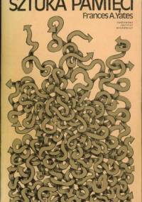 Sztuka pamięci - Frances Amelia Yates