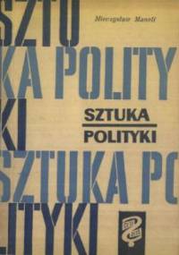 Sztuka Polityki S - Mieczysław Maneli