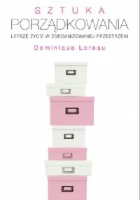 Sztuka porządkowania - Dominique Loreau