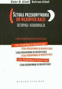 Sztuka przekonywania do własnych racji - Allhoff