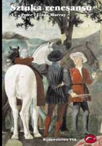 Sztuka renesansu - Peter Murray, Linda Murray
