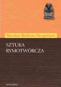 Sztuka rymotwórcza - Nicolas Boileau