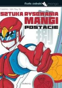 Sztuka rysowania mangi. Postacie - Van Huy Ta, Caroline Huy Ta