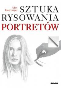 Sztuka rysowania portretów - Allan Kraayvanger