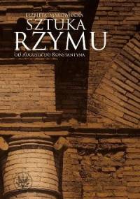 Sztuka Rzymu - Elżbieta Makowiecka