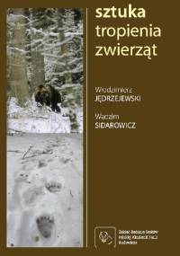 Sztuka Tropienia Zwierząt