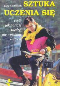 Sztuka uczenia się - Jorg Knoblauch
