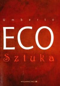 Sztuka - Umberto Eco