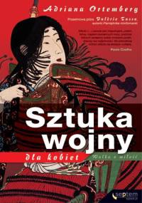 Sztuka wojny dla kobiet - Adriana Ortemberg
