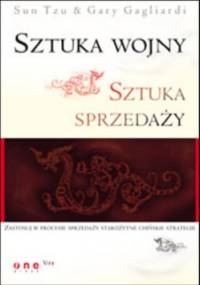 Sztuka wojny. Sztuka sprzedaży - Gary Gagliardi, Sun Tzu