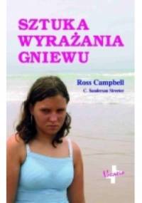 Sztuka wyrażania gniewu - Ross Campbell