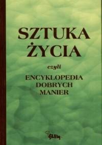 Sztuka życia czyli Encyklopedia dobrych manier - Lady Perfect