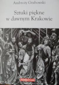 Sztuki piękne w Krakowie - Ambroży Grabowski