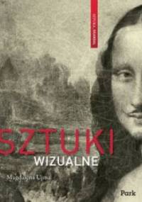 Sztuki wizualne : sztuka i skandal - Magdalena Ujma