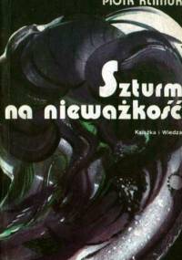 Szturm na nieważkość: z kroniki kosmicznej - Piotr Klimuk