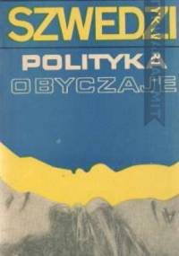 Szwedzi Polityka Obyczaje - Witold Nowicki