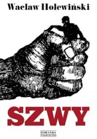 Szwy - Wacław Holewiński