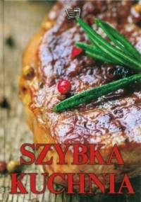 Szybka kuchnia - praca zbiorowa