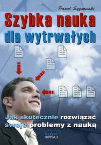Szybka nauka dla wytrwałych - e-book - Paweł Sygnowski