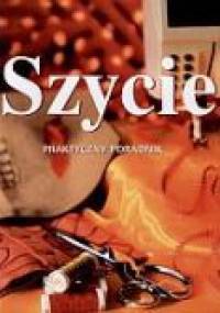 Szycie. Praktyczny poradnik - praca zbiorowa