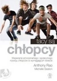 Tacy są chłopcy - Anthony Rao, Michelle Seaton