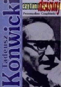 Tadeusz Konwicki - Przemysław Czapliński