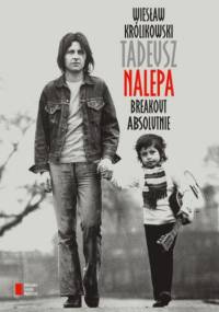 Tadeusz Nalepa - Wiesław Królikowski