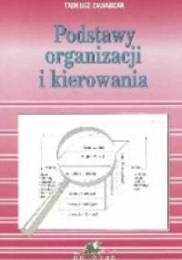 Tadeusz zawadzak. Podst.organizacji i kierowania. - Tadeusz Zawadzak