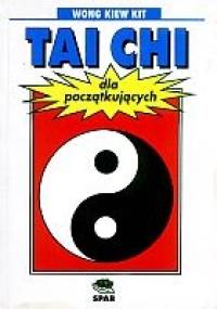 Tai Chi dla początkujących - Wong Kiew Kit