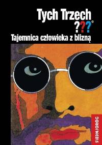 Tajemnica człowieka z blizną. Tych Trzech??? - Andy Chandler
