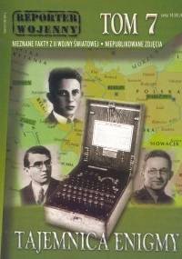 Tajemnica enigmy t.7 Reporter. - praca zbiorowa