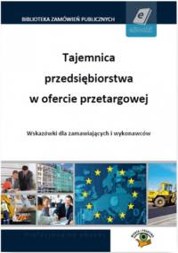 Tajemnica przedsiębiorstwa w ofercie przetargowej