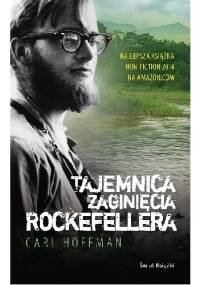 Tajemnica zaginięcia Rockefellera - Carl Hoffman