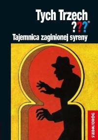 Tajemnica zaginionej syreny. Tych Trzech ??? - Andy Chandler