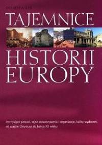 Tajemnice historii Europy - Dorota Lis