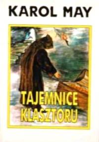 Tajemnice klasztoru - Karol May